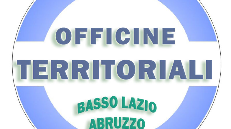Nascono le Officine Territoriali Basso Lazio-Abruzzo