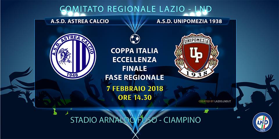 Finale Coppa Italia Eccellenza tra Astrea e Unipomezia il 7 febbraio all’Arnaldo Fuso di Ciampino